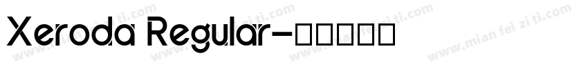 Xeroda Regular字体转换